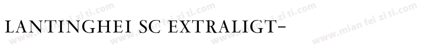 lantinghei sc extraligt字体转换